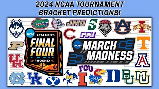 2024 NCAA Tournament Bracket Predictions!