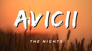 Avicii - The Nights (Lyrics)