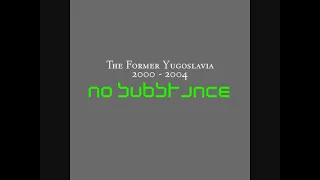 The Former Yugoslavia - Bores the Unhurt Folk ('00-'04)