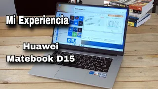 Mi experiencia con la Huawei Matebook D15 ¿Vale la pena en 2023?