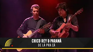Chico Rey & Paraná - De Lá pra Cá - Ao Vivo Vol 1