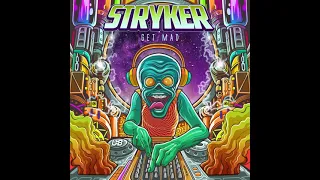 Stryker - Get Mad