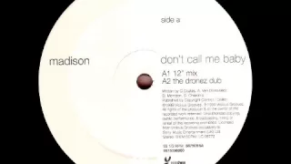 Madison Avenue - Don't Call Me Baby (Original Mix)