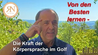 Von den Besten lernen  - Die Kraft der Körpersprache im Golf