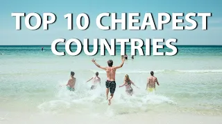 Explore The World For Less: 10 Affordable Destinations To Visit On A Budget