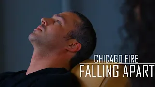 Chicago Fire | Falling Apart