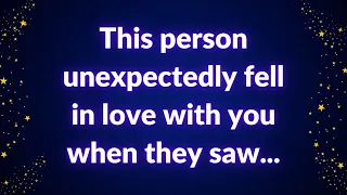 💌 This person unexpectedly fell in love with you when they saw...