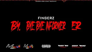 Fingerz - Bye Bye Informer