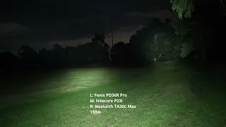 Fenix PD36R Pro, Nitecore P23i,  Nextorch TA30C Max 150m Beamshots comparison test