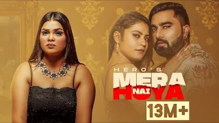 Mera Nai Hoya | HHEERO Ft Armaan Malik, Kritika Malik | Payal Malik