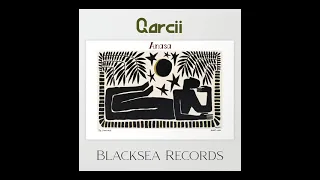 Qarcii - Anasa [BlackSea Records]