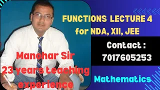 FUNCTIONS LECTURE 4 for XII, NDA, JEE