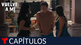 Vuelve a Mí | Capítulo 77: Vas a estar bien | Telemundo