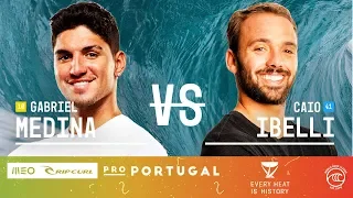 Gabriel Medina vs. Caio Ibelli - Round of 16, Heat 5 - MEO Rip Curl Pro Portugal 2019