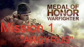 Medal of Honor Warfighter Hard Difficulty Campaign Walk-through Ep1 - Mission 1 "ARGYRUS"