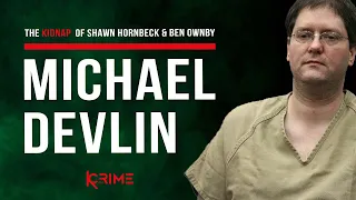 Stolen Childhood: The Kidnapping of Shawn Hornbeck & Ben Ownby by Michael Devlin