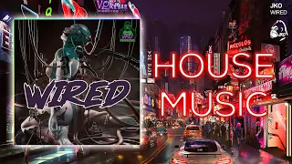 House Music - Funky House - "Wired" - DJ Set - Jko