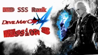 Devil May Cry 4: Mission 8 - Dante Must Die  S Rank