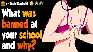 What Was Banned At Your School And Why?