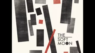 The Soft Moon - The Soft Moon (Full Album)