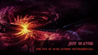 Jeff Wayne - The Eve Of War (Hybrid Instrumental) [Classic Breakbeat]
