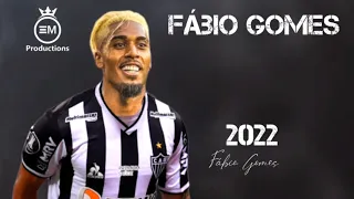 Fábio Gomes ► Bem Vindo Ao Atlético-MG - Crazy Skills, Goals & Assists | 2022 HD