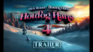 Hotdog Hans 4 - Trailer