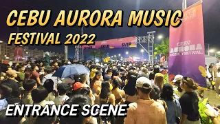 CEBU AURORA MUSIC FESTIVAL 2022 | Crowd Entrance Scene @ CITI DE MARE CEBU