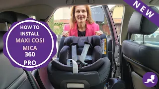 How to install Maxi Cosi Mica 360 Pro i Size Car Seat