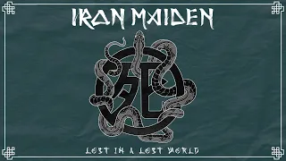 Iron Maiden - Lost In A Lost World (Official Audio)