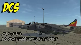 DCS - AV8B Harrier - Mavericks and DMT TV