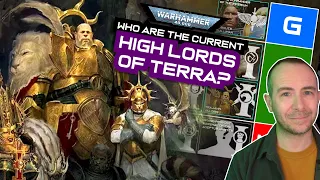 Who Are the HIGH LORDS OF TERRA in M42? | Warhammer 40k Lore