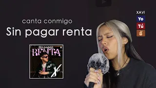 "Sin pagar renta" (Canta con Kay - VERSIÓN COMPLETA) - Xavi