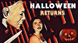 Halloween Returns (2018) - Fan Film