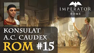 Let's Play Imperator: Rome - Rom #15: Richtungsentscheidung (Hausregeln / Rollenspiel)