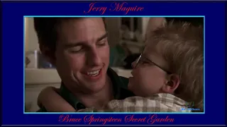 Bruce Springsteen Secret Garden HD, Jerry Maguire HD.