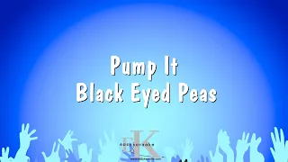 Pump It - Black Eyed Peas (Karaoke Version)
