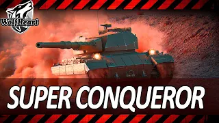 Super Conqueror | ПРОСТО ЕДЕМ | ПРОСТО УНИЧТОЖАЕМ ВСЕ ЖИВОЕ | ТОП ТАНК ДЛЯ НОВИЧКА