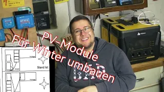 PV Module Umbau für Winter Teil1