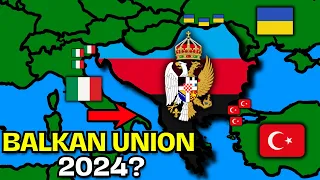 What if the Balkan Countries united today?