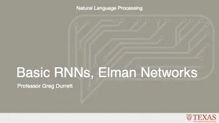 Basic RNNs, Elman Networks (Natural Language Processing at UT Austin)