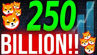 250 BILLION SHIBA INU!! THIS IS REAL AND IT’S CRAZY!! - SHIBA INU COIN NEWS TODAY