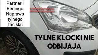 Peugeot Partner 2, Citroen Berlingo. Grzeje się koło tylne. Naprawa, regeneracja zacisku tylnego