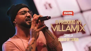 Será que o Saulo é o #ProximoN1 VillaMix?