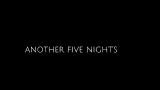 [FNaF/Dc2] Another Five Night teaser and happy aniverse fnaf 8th