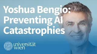 Yoshua Bengio: Obtaining Safety Guarantees to avoid AI Catastrophic Risks