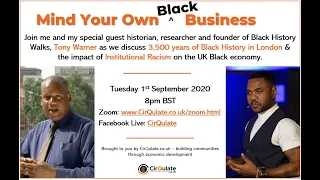 Mind Your Own Black Business - with Tony Warner