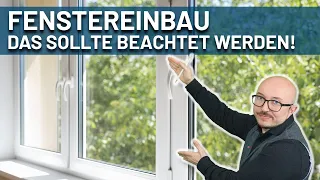 Was man beim Fenstereinbau beachten sollte | Energieberater klärt auf