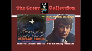 Buenos días dulce estrella - Good morning starshine [ Los Hermanos Carrión - Oliver ]