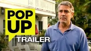 The Descendants (2011) POP-UP TRAILER - HD George Clooney Movie